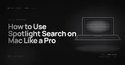 How to Use Spotlight Search on Mac Like a Pro — Tips & Power Tricks (South Africa, 2026)