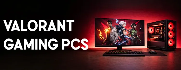 Valorant Gaming PCs — Competitive eSports Systems