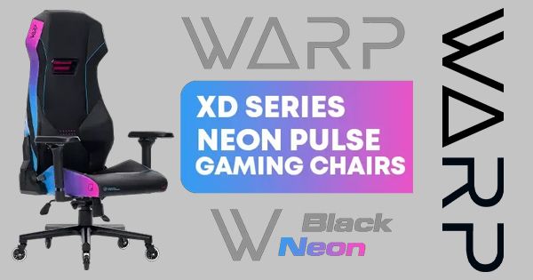 WARP Xd Series Neon Pulse Edition Gaming Chair - Ultimate Comfort