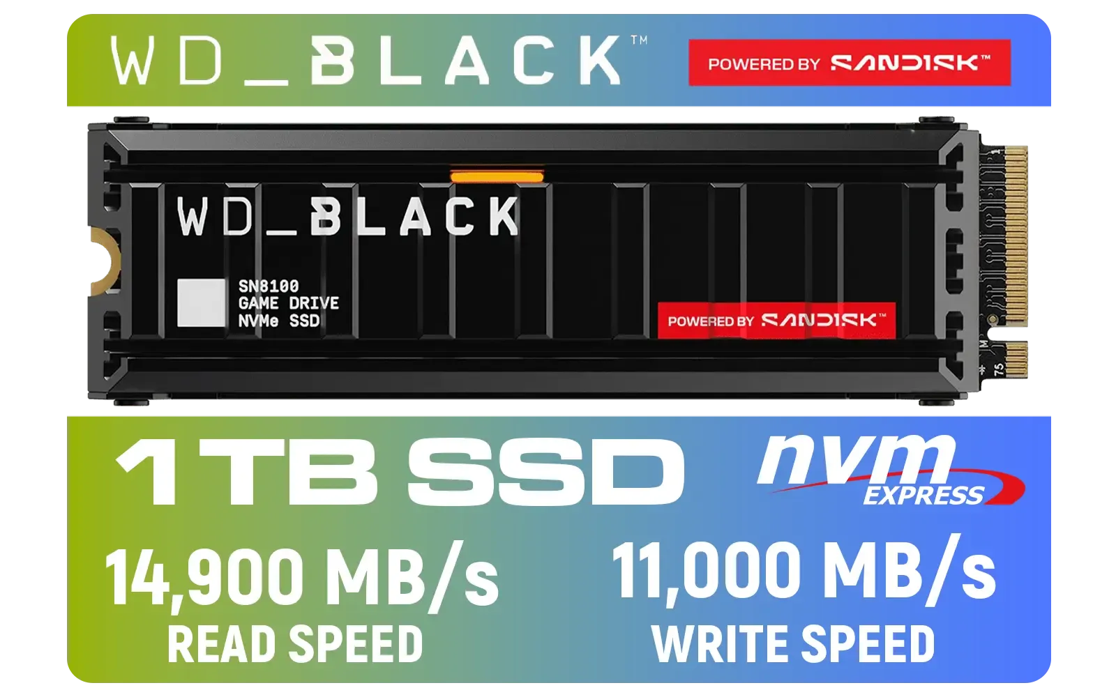 Western Digital SN8100 1TB NVMe Internal Solid State Drive with Heatsink / Read Speeds up to 14,900 MB/s / Write Speeds up to 11,000 MB/s / TCG Opal Security Encryption / nCache™ 4.0, Game Mode, and Adaptive Cooling / Includes SanDisk Dashboard & Acronis® True Image™ Software / WDS100T1XHM