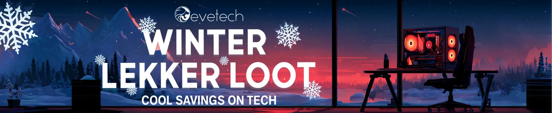 Evetech 2025 Winter Specials