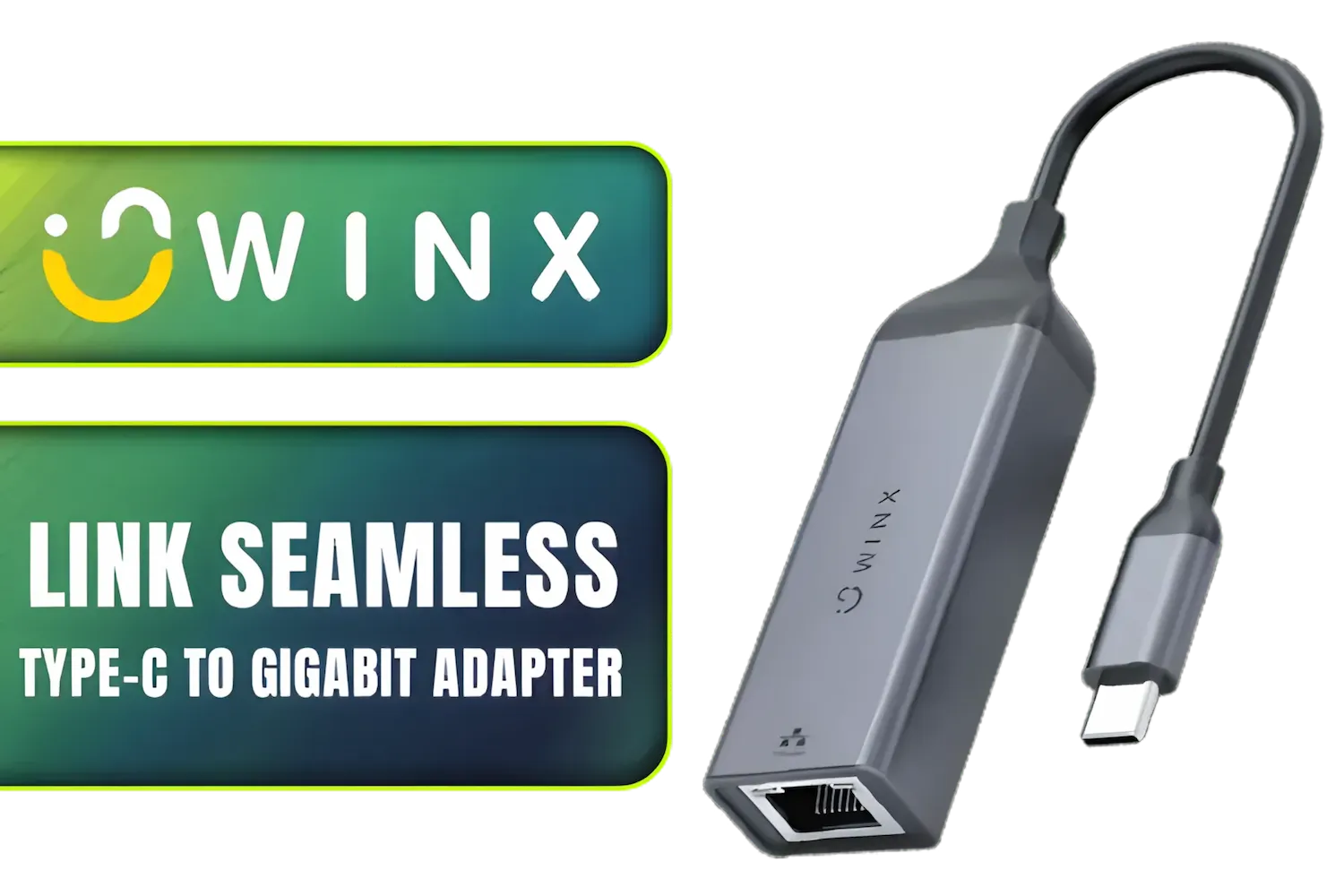 Winx LINK Seamless Type-C to Gigabit Adapter / Plug And Play / Material - Aluminium Alloy / Widely Compatible With Windows, macOS, And Linux / WX-AD102