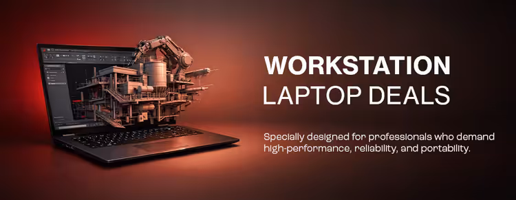 Workstation Laptop Deals | High-Performance Laptops for Professionals