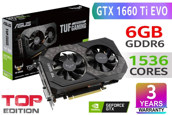 ★週末値下★ ASUS TUF GeForce GTX 1660 Ti EVO ASUS TUF Gaming GeForce® GTX 1660 Ti EVO OC Edition 6GB