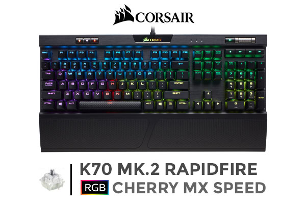 Corsair K70 MK.2 Rapidfire RGB Gaming Keyboard - MX Speed - Best