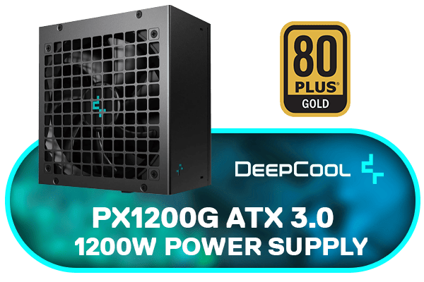 DeepCool PX1200G 1200w ATX 3.0 80 PLUS Gold Power Supply- Best