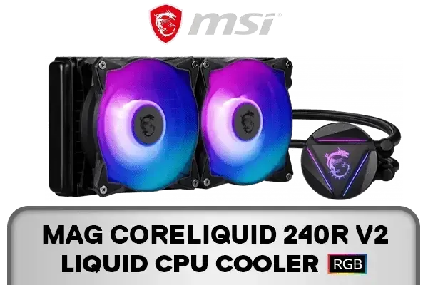 msi-mag-core-liquid-240r-v2-cpu-liquid-cooler-600px-v2.webp