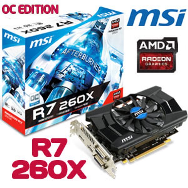 msi-r7-260x-2gb-gddr5-oc-edition-graphics-card.jpg