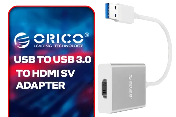 orico-usb-3-0-to-hdmi-sv-adapter-600px-v21.webp