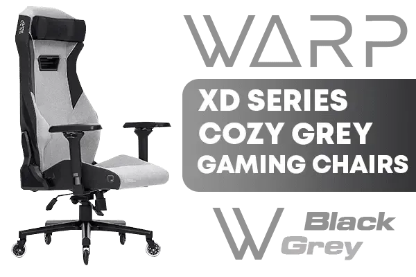 WARP Xd Series Cozy Grey Edition Ergonomic Gaming Chair - Ultimate
