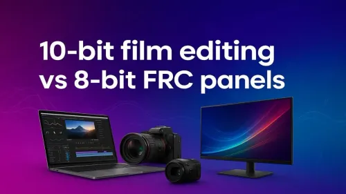 10-bit vs 8-bit FRC: Which is Best for Pro Film Editing?