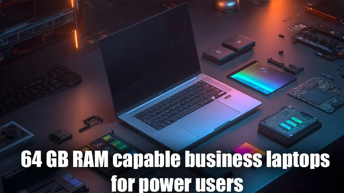 Top 64GB RAM Laptops