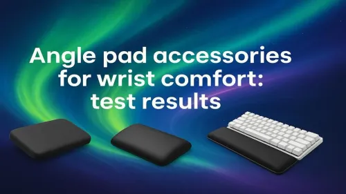 Ergonomic Angle Pad Accessories Improve Wrist Comfort