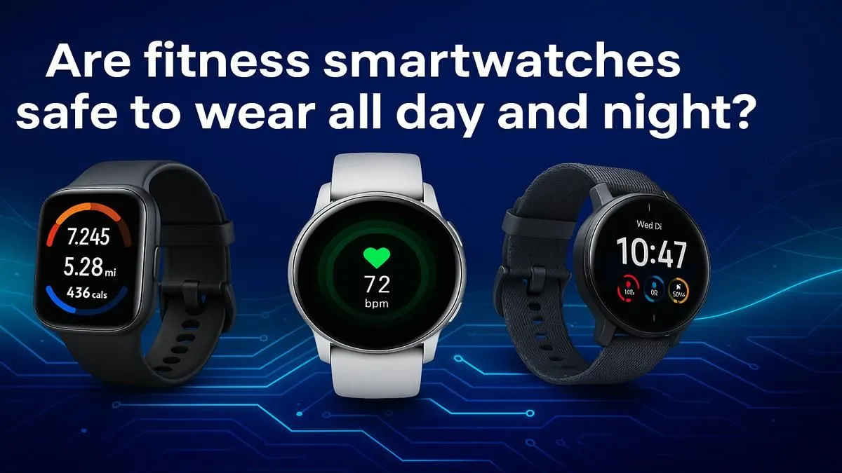 Are Fitness Smartwatches Safe? | Evetech 💡