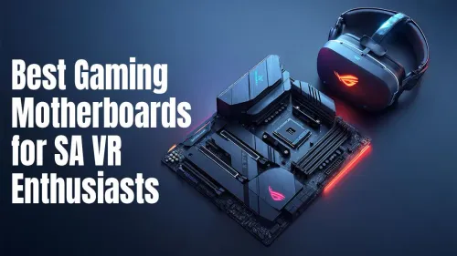 Top VR-Ready Motherboards