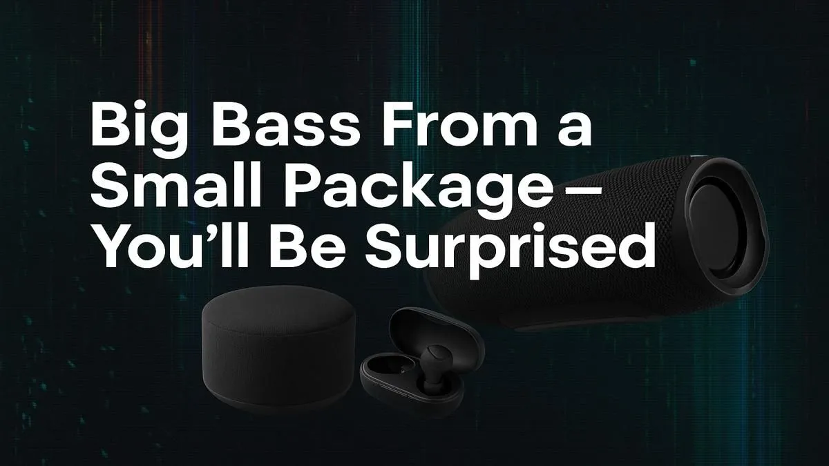 Big Sound from Compact Subs