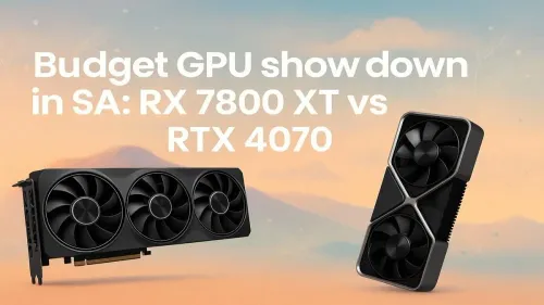 RX 7800 XT vs RTX 4070 Budget GPU Showdown