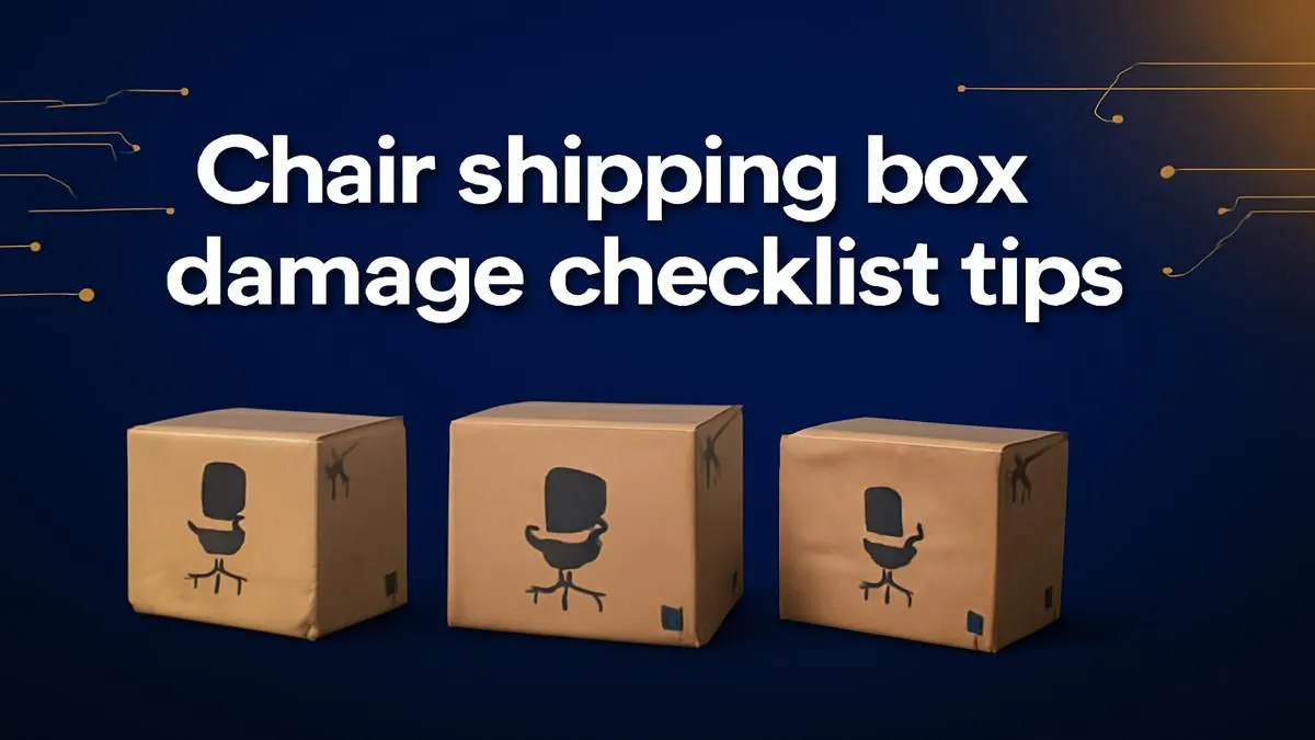 Damaged Chair Shipping Box Checklist | Evetech