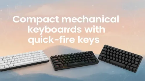 Best Compact Mechanical Keyboards with Quick-Fire Keys