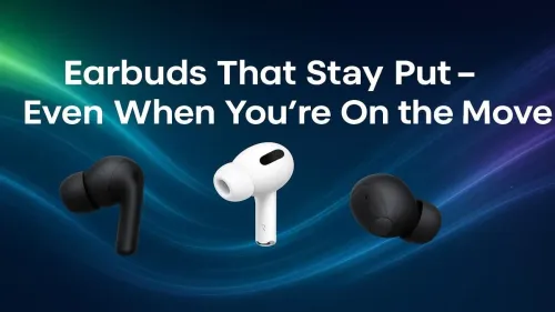 Earbuds That Stay In Place During Workouts