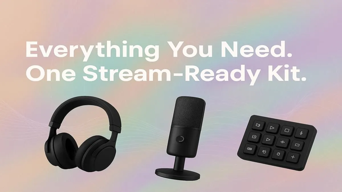 Optimal Streaming Gear Guide