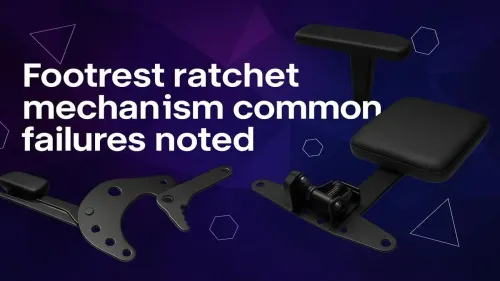 Common Footrest Ratchet Mechanism Failures