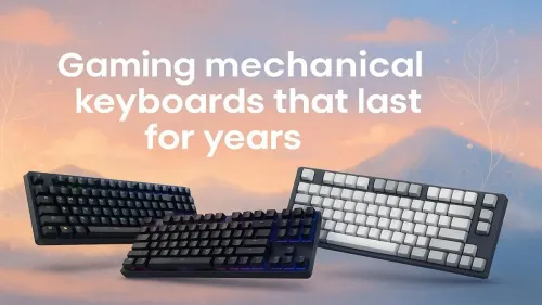Durable Gaming Mechanical Keyboards Built to Last