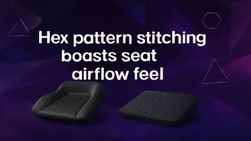 Hex Pattern Stitching Enhances Seat Airflow & Comfort