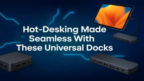 Universal Docks for Hot Desking: Ultimate Guide