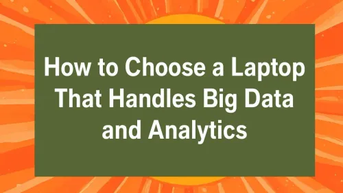 Best Laptops for Big Data Analytics