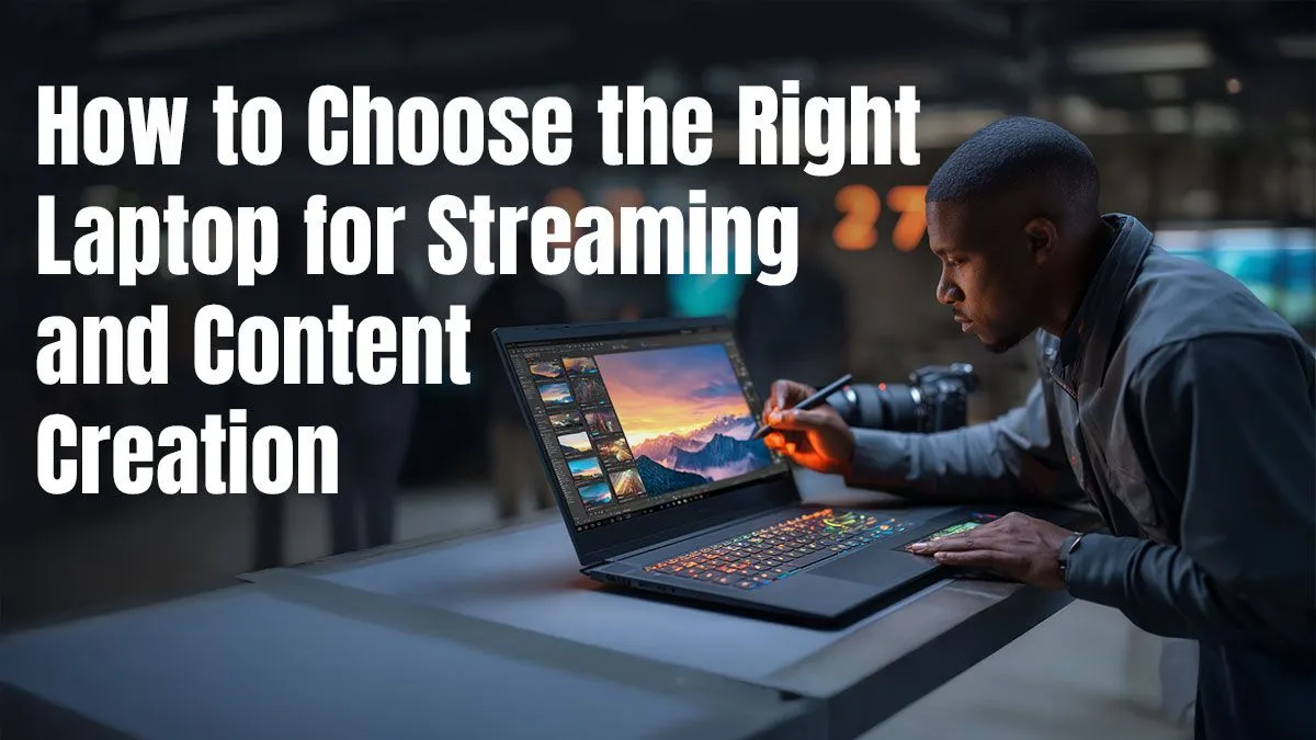 Top Laptops for Streamers