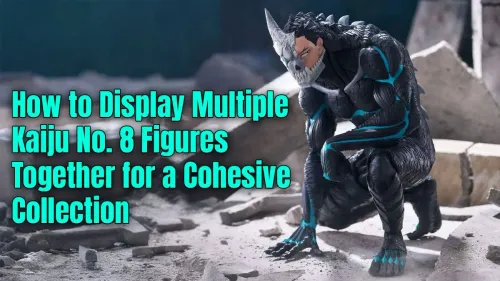 Kaiju No. 8 Figure Display Ideas for a Cohesive Collection