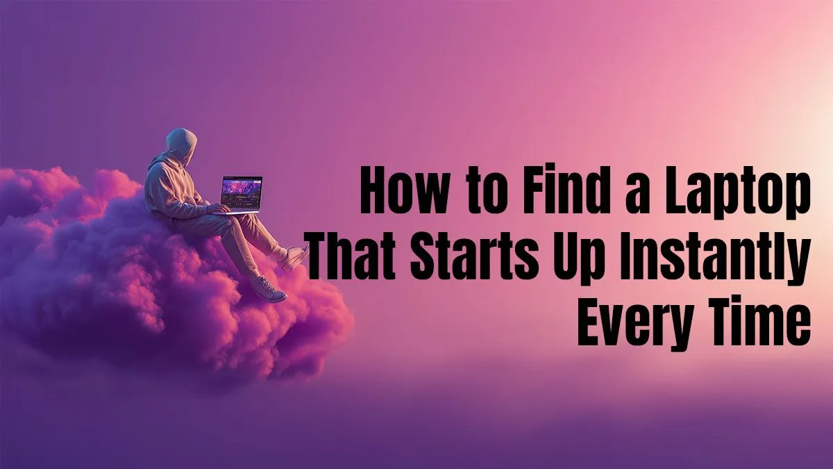 Find Lightning-Fast Laptops Now