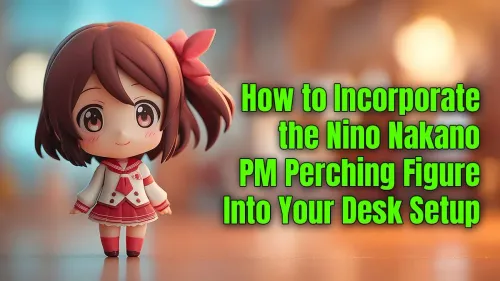 Nino Nakano Desk Setup: Your Guide to a Perfect Anime Vibe