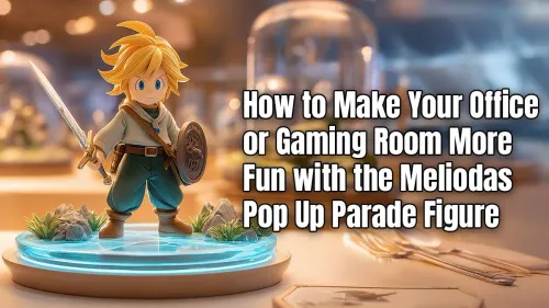 Meliodas Pop Up Parade Figure: Upgrade Your Office & Gaming Setup