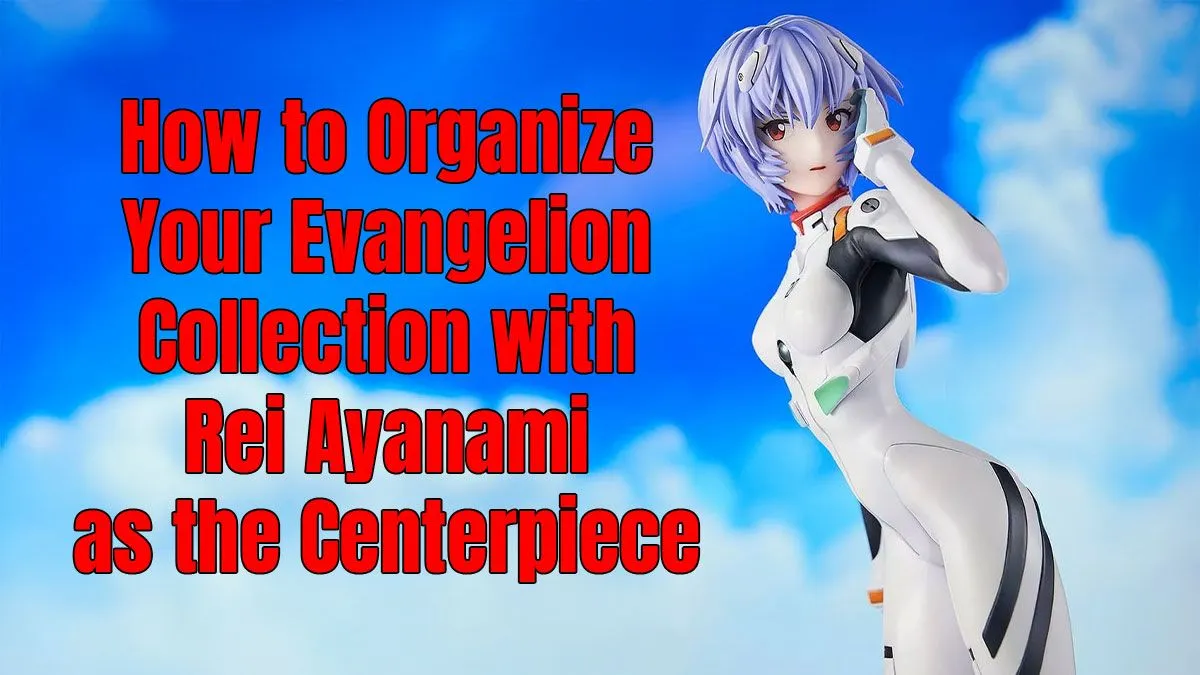 Rei Ayanami Collection Showcase
