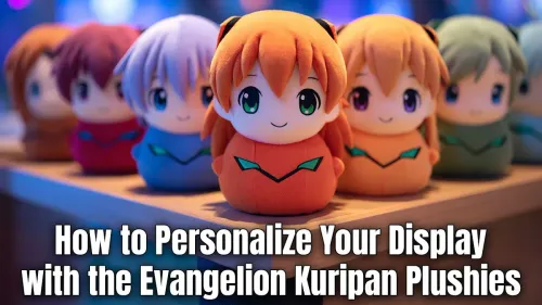 Evangelion Kuripan Plushies: How to Personalize Your Display