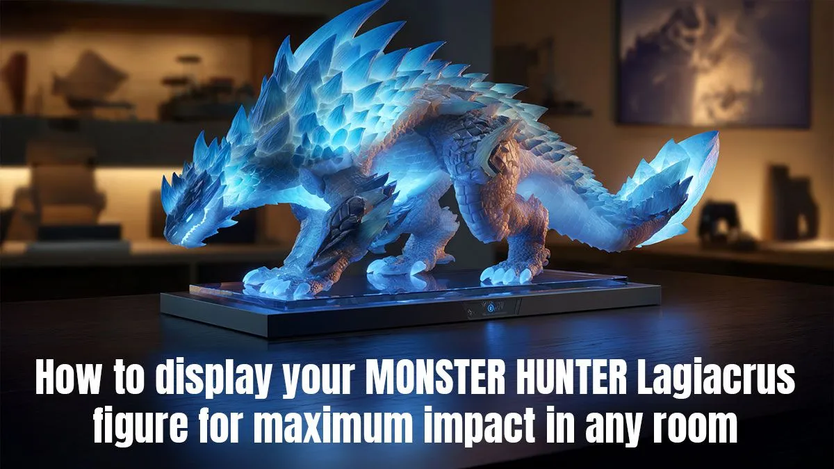 Lagiacrus Display Tips