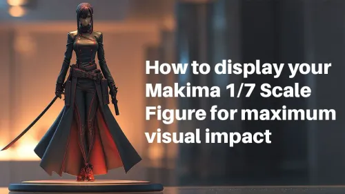 Displaying Your Makima 1/7 Scale Figure: Maximize Visual Appeal