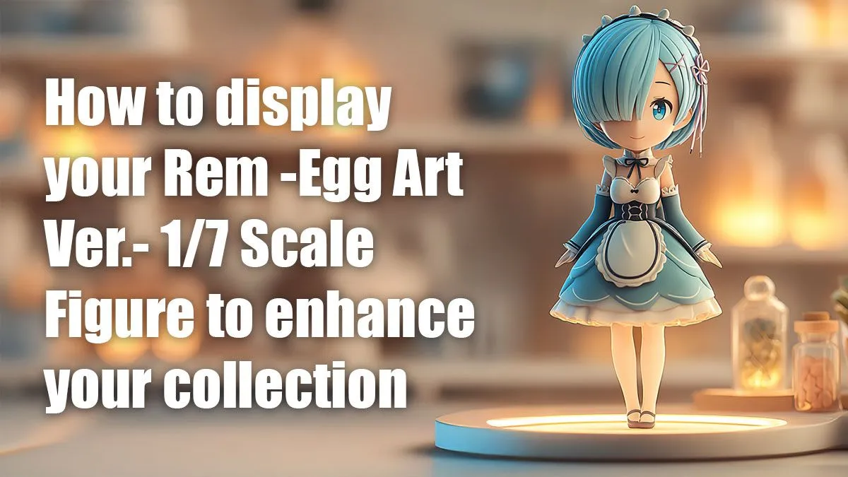 Display Tips for Rem Figure