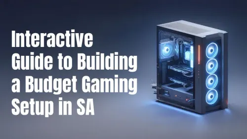 Budget Gaming Setup South Africa