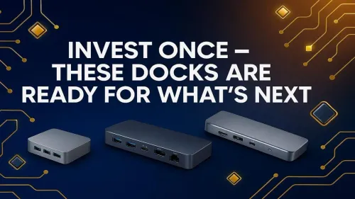 Future-Ready Tech Docks: Invest Once, Upgrade Never