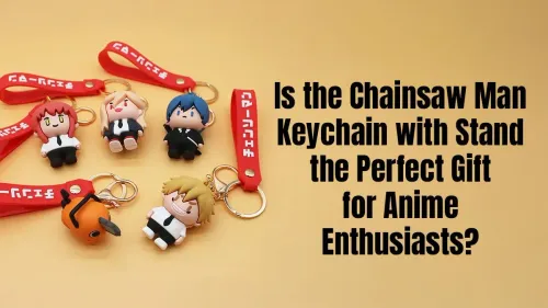 Chainsaw Man Keychain: The Perfect Gift for Anime Fans?