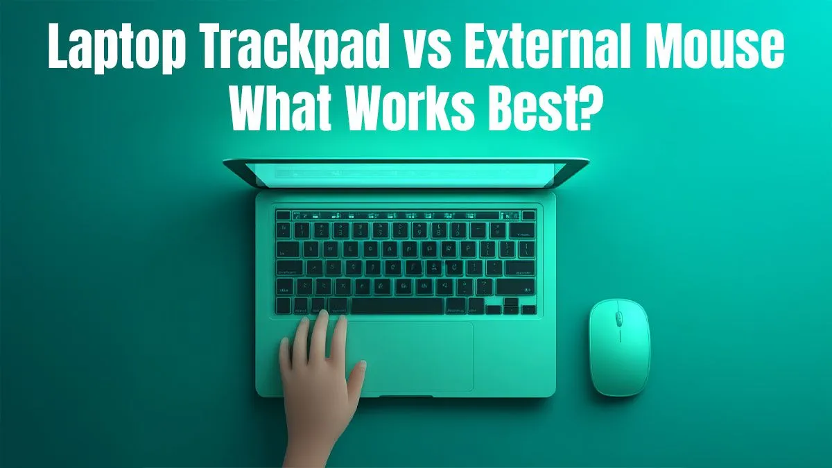 Trackpad vs Mouse: Which Wins?