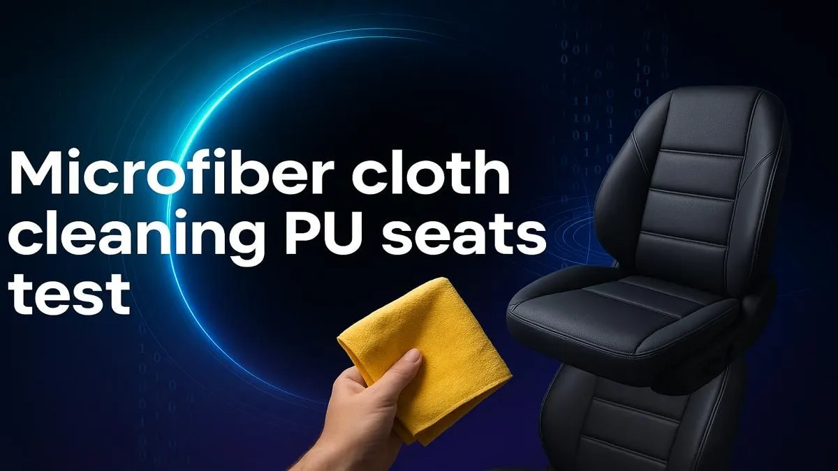 Clean PU Seats with Microfiber | Expert Tips | Evetech 🧽