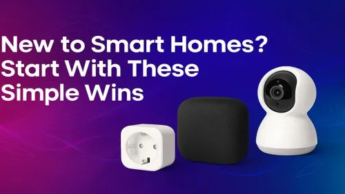 Smart Home Starter Tips