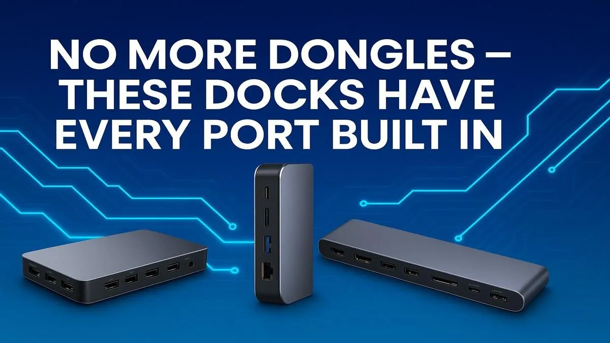 All-in-One Docks | No More Dongles Needed