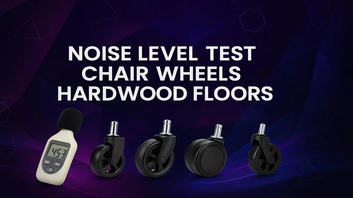 Low Noise Chair Wheels for Hardwood Floors | Evetech