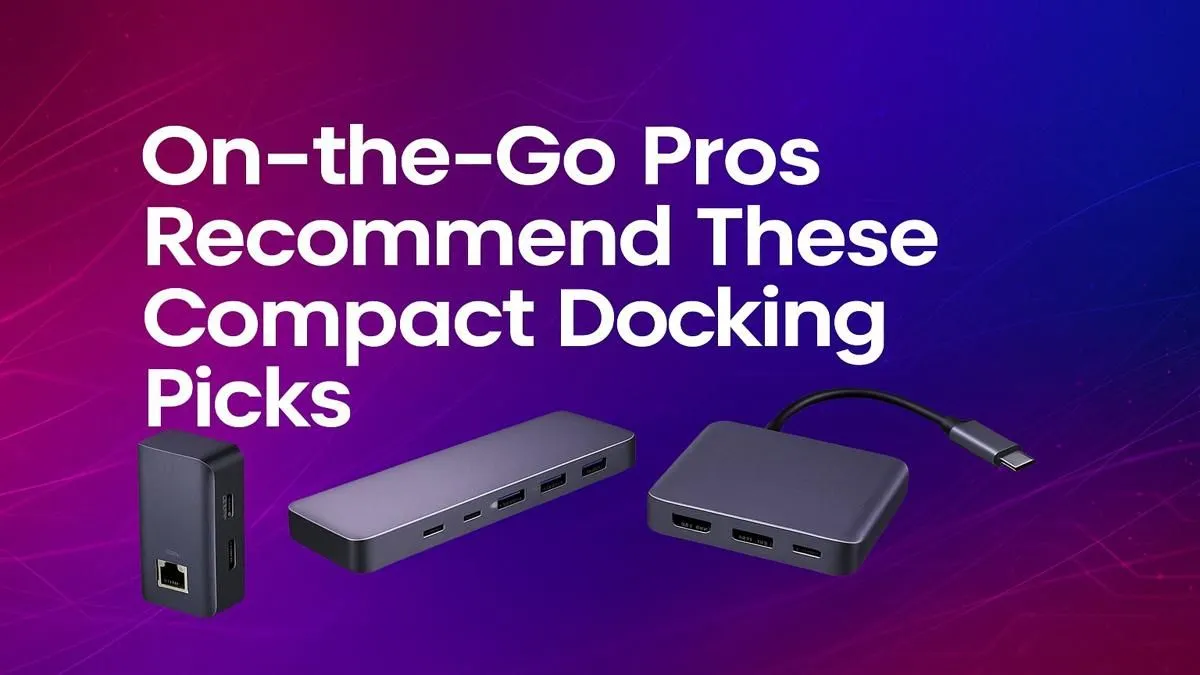 Top Portable Docking Picks