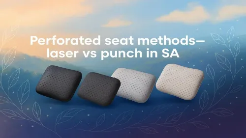 Laser Perforation vs Punch: Choosing the Right Seat Method